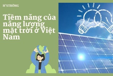 Tiềm năng của năng lượng mặt trời ở Việt Nam